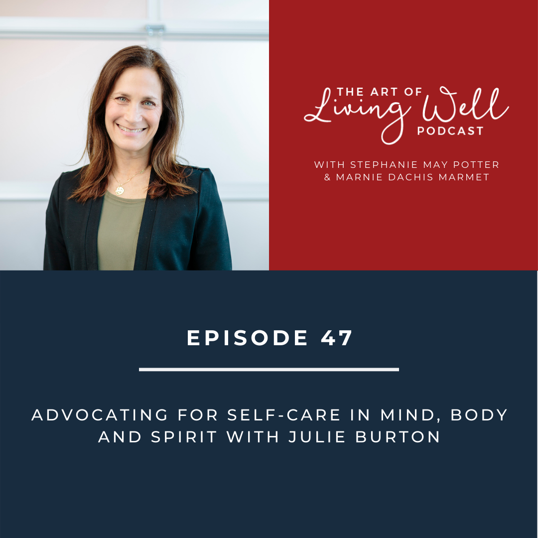 The Art of Living Well Podcast®