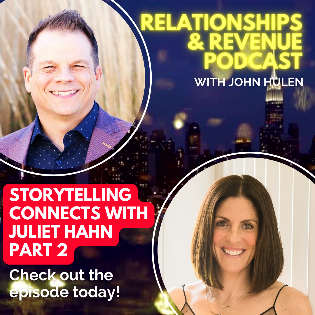 Episode 186 Storytelling Connects with Juliet Hahn (Part 2)