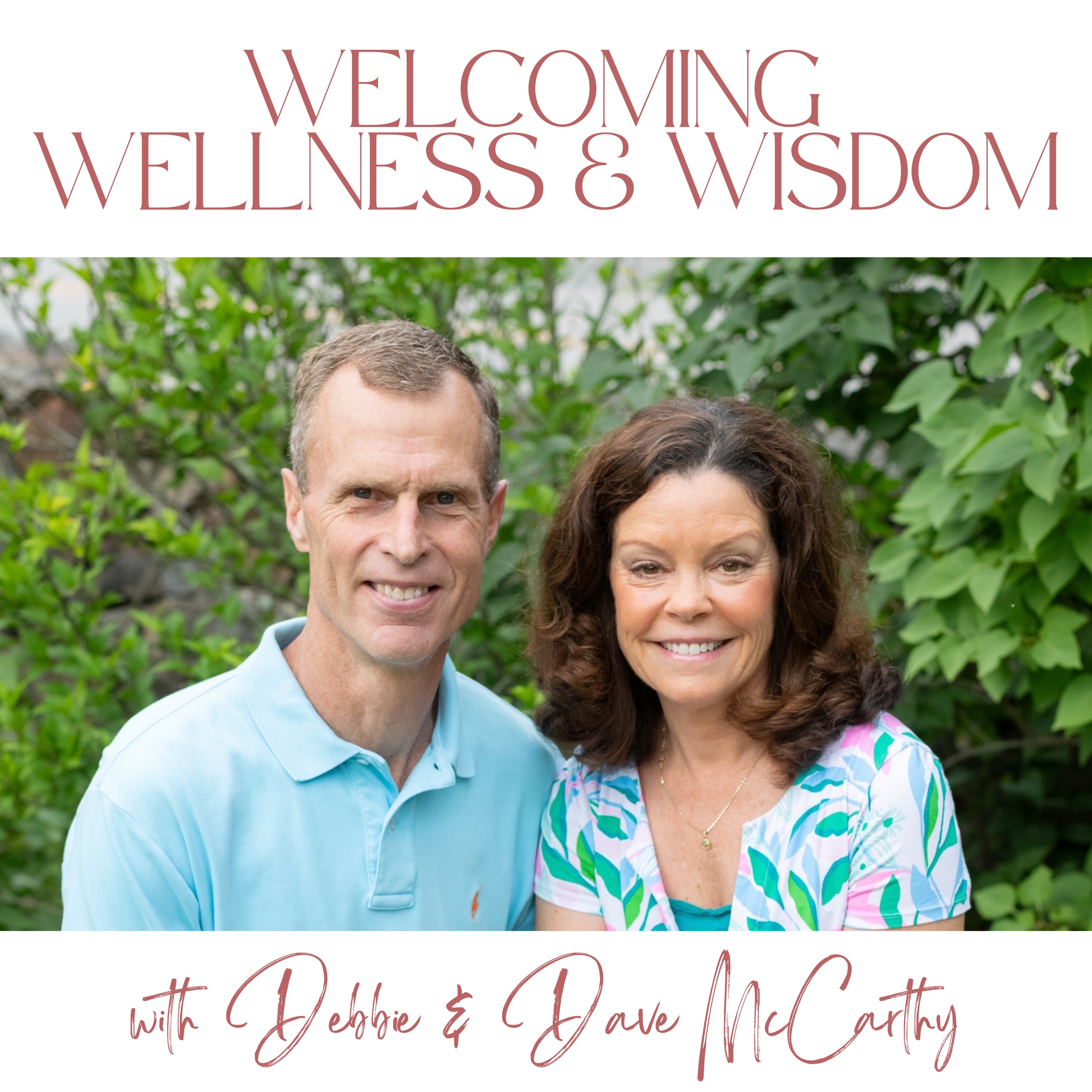 Welcoming Wellness and Wisdom