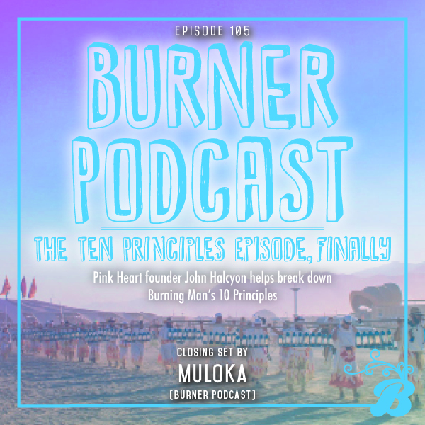 Episode 105: The Ten Principles Episode, Finally
