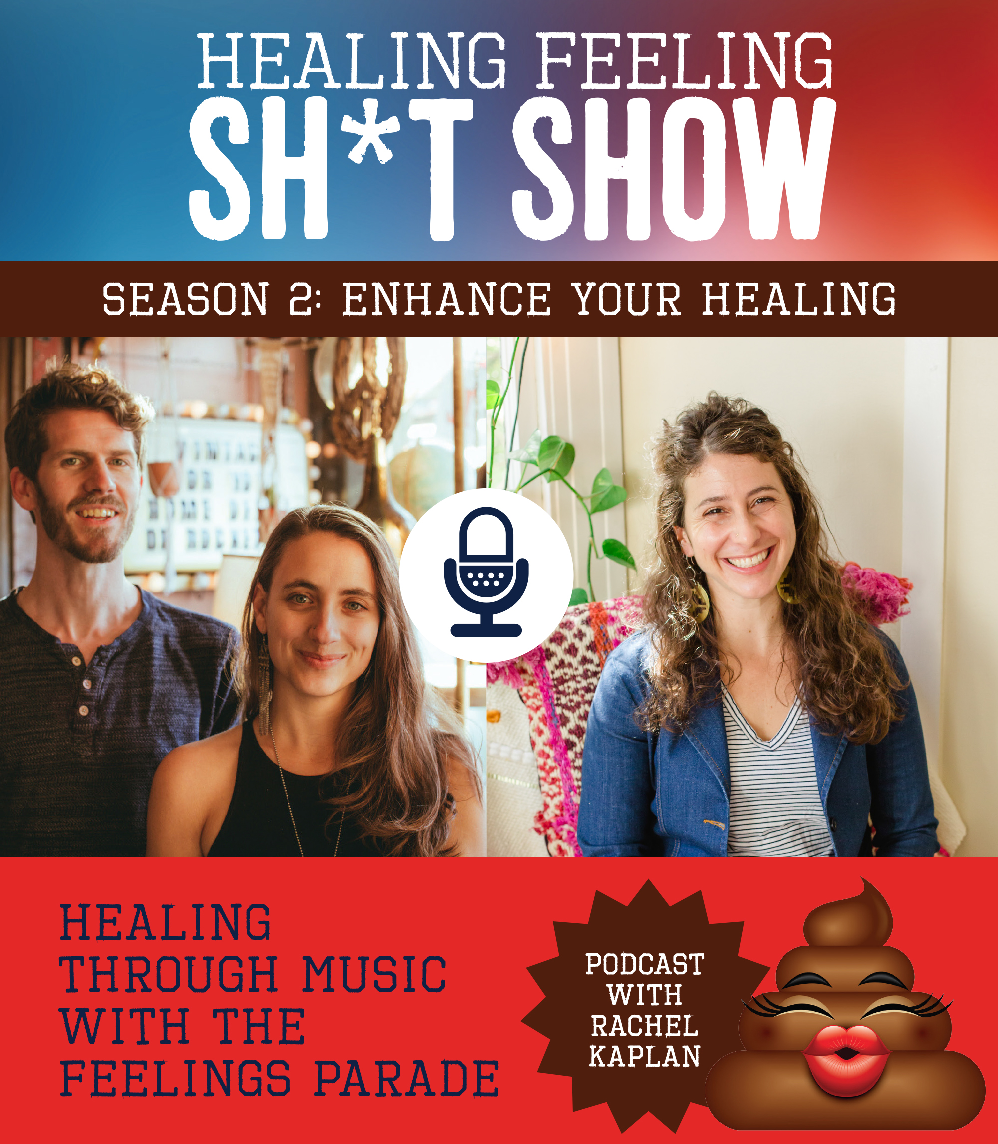 Healing Feeling Sh*t Show