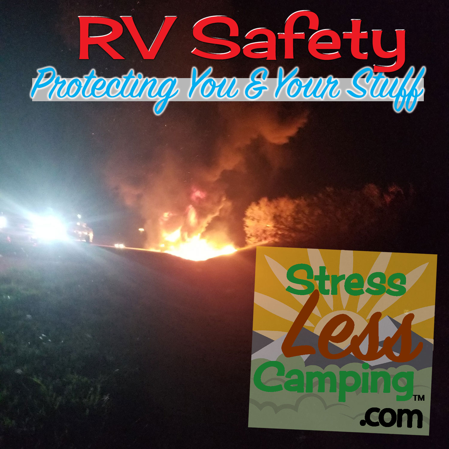 RV Safety - protecting you and your stuff on the road