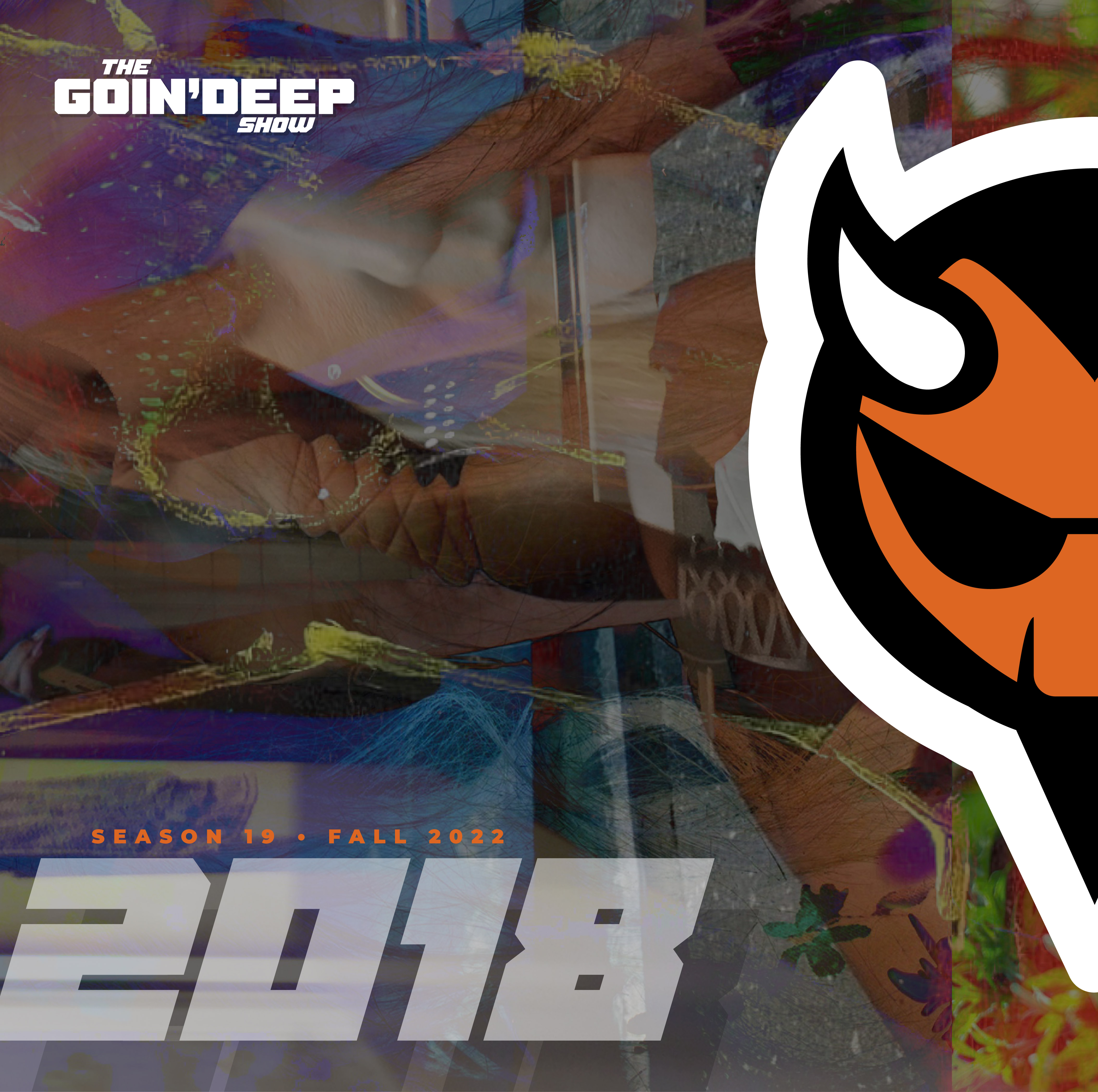 Goin’ Deep Show 2018: Relationshits are the best