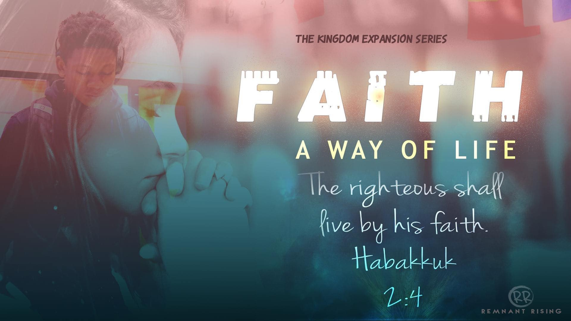 Faith Away Of Life The Kingdom Expansion Series
