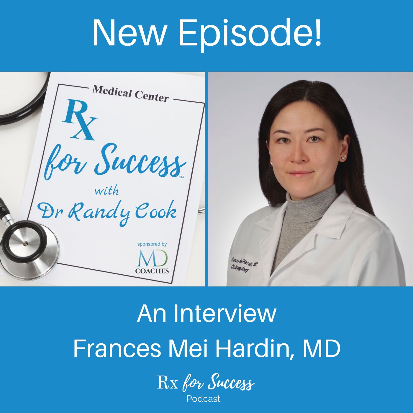 Rx for Success Podcast