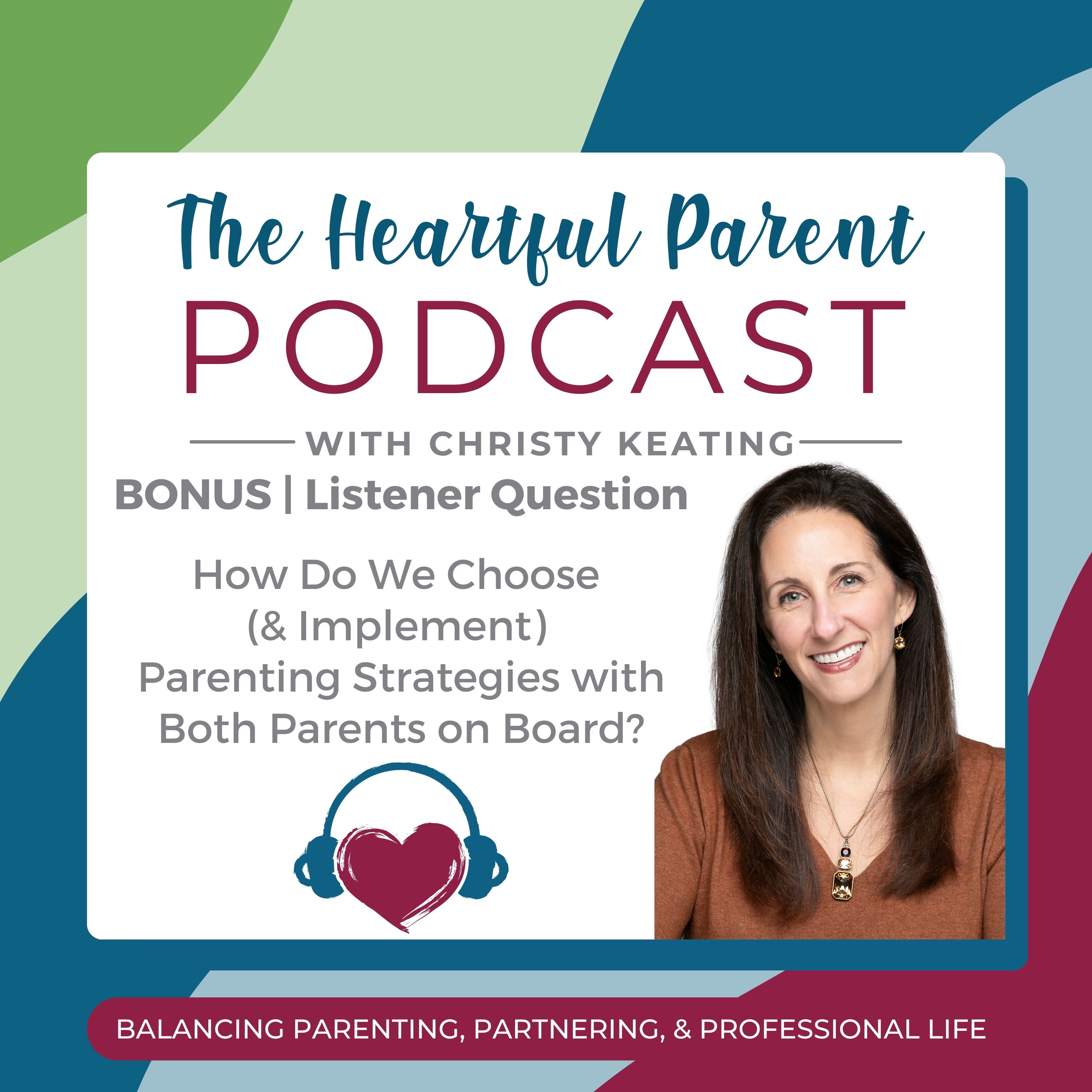 The Heartful Parent Podcast