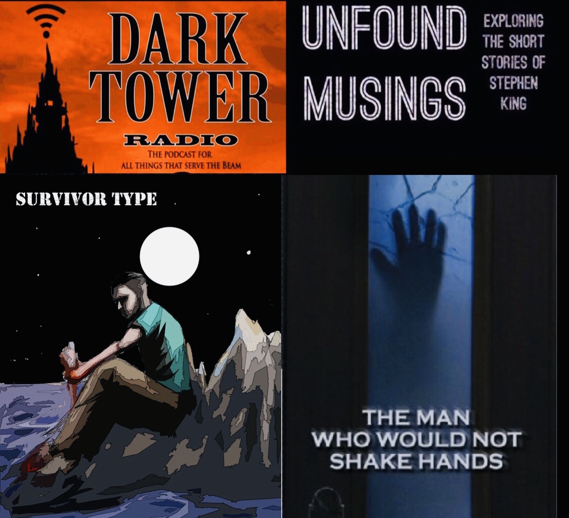 Unfound Musing Episode 21: Survivor Type/The Man who would not shake hands