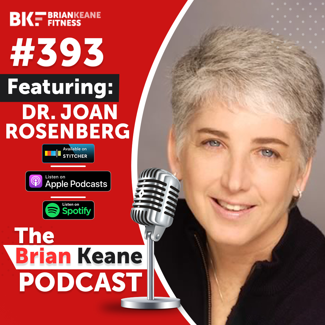 #393: Dr. Joan Rosenberg on Avoiding Harsh Self Criticism and How To Master Difficult Feelings To Cultivate Lasting Confidence and Resilience!
