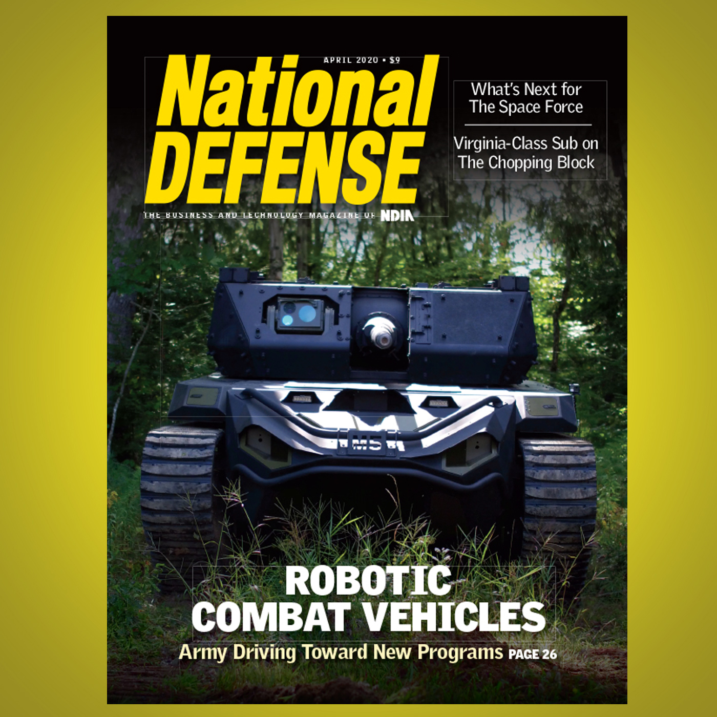 April 2020: Army’s Robotic Combat Vehicle Initiative, Land and Sea Mines