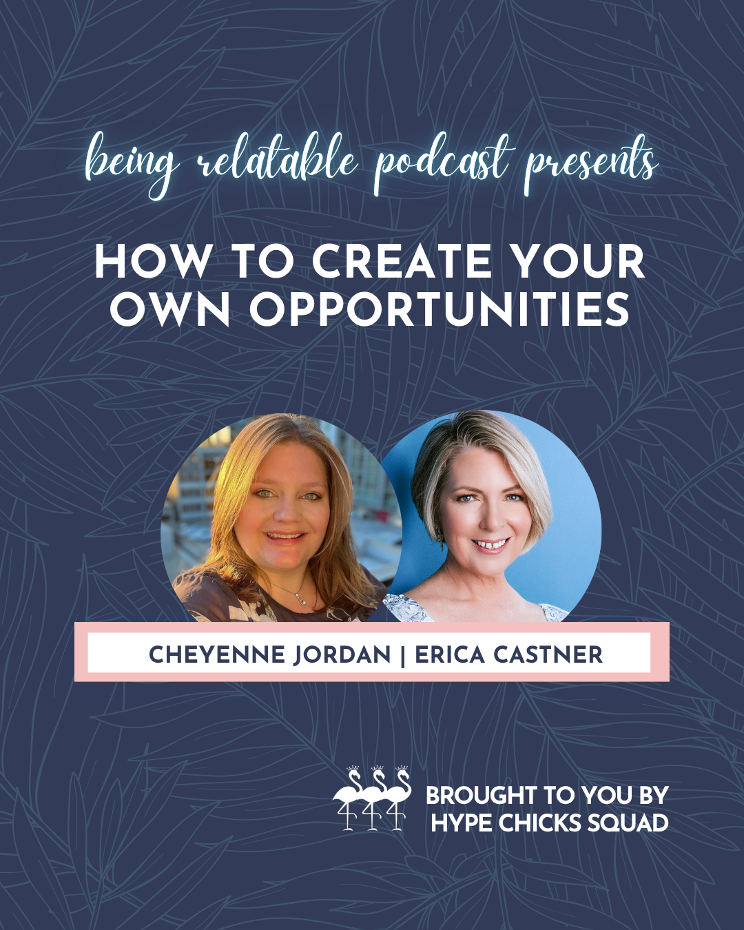 Being Relatable: Real Connections in Work, Life & Love