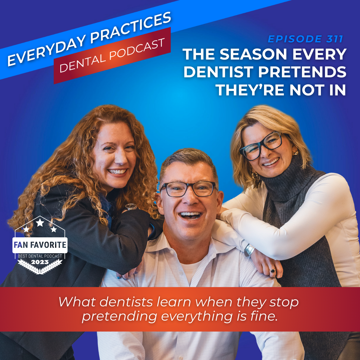Everyday Practices Dental Podcast