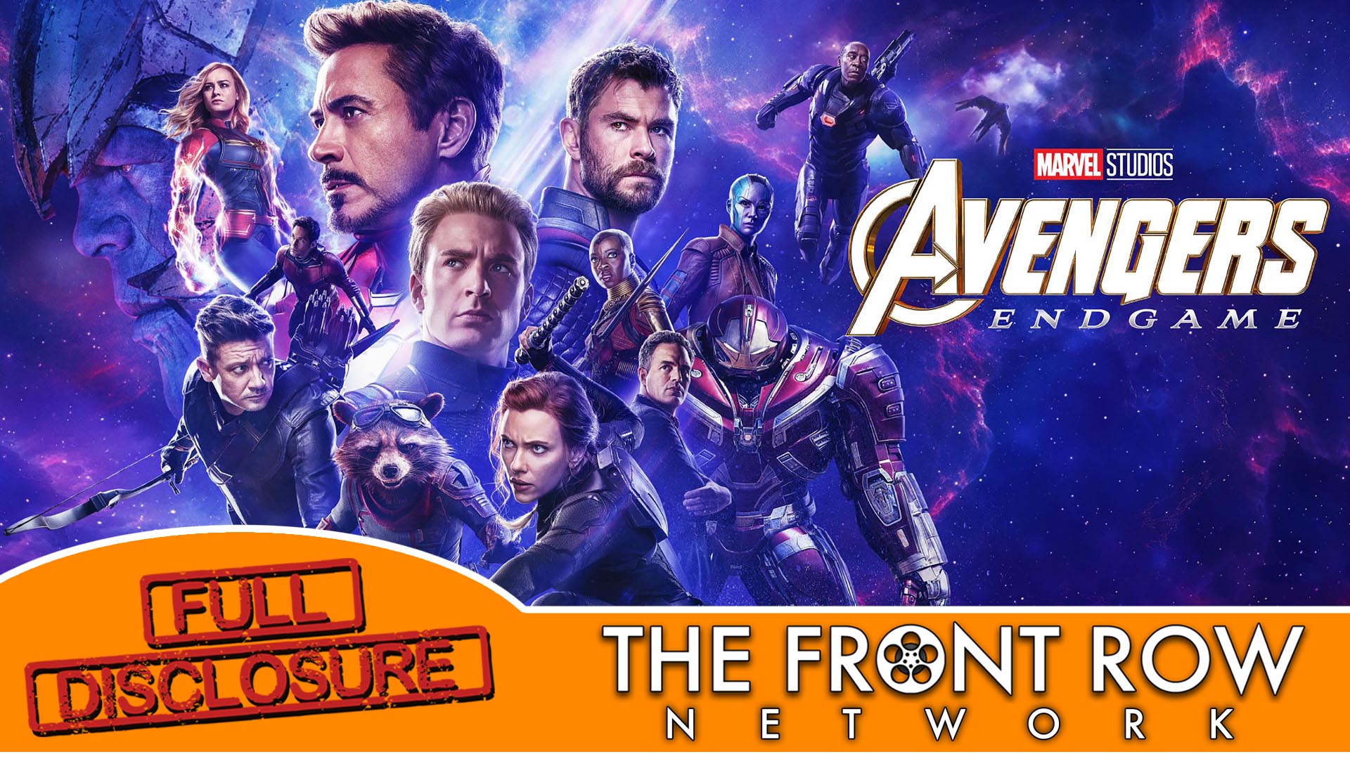 FULL DISCLOSURE - Avengers: Endgame