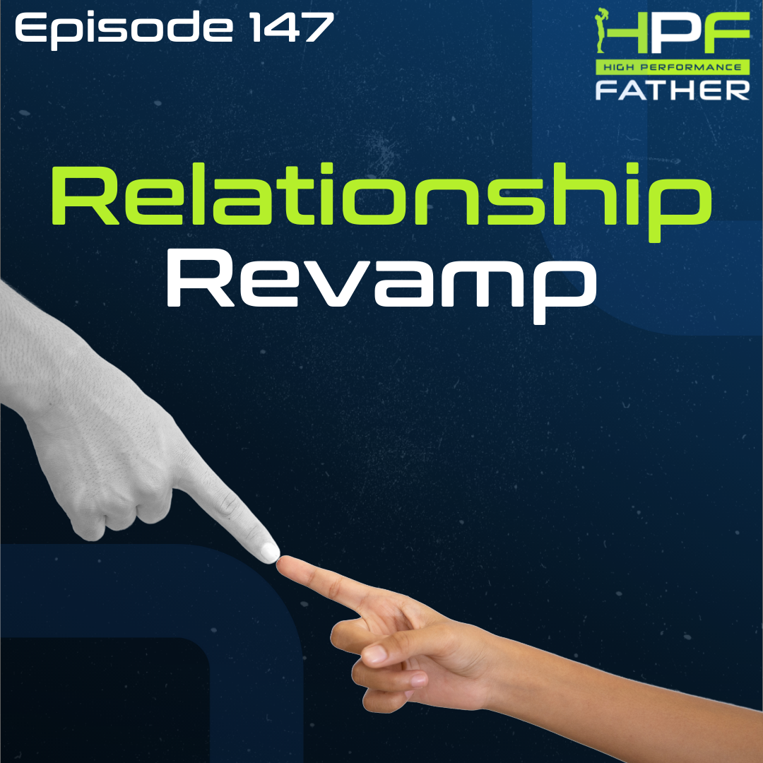 147. Relationship Revamp