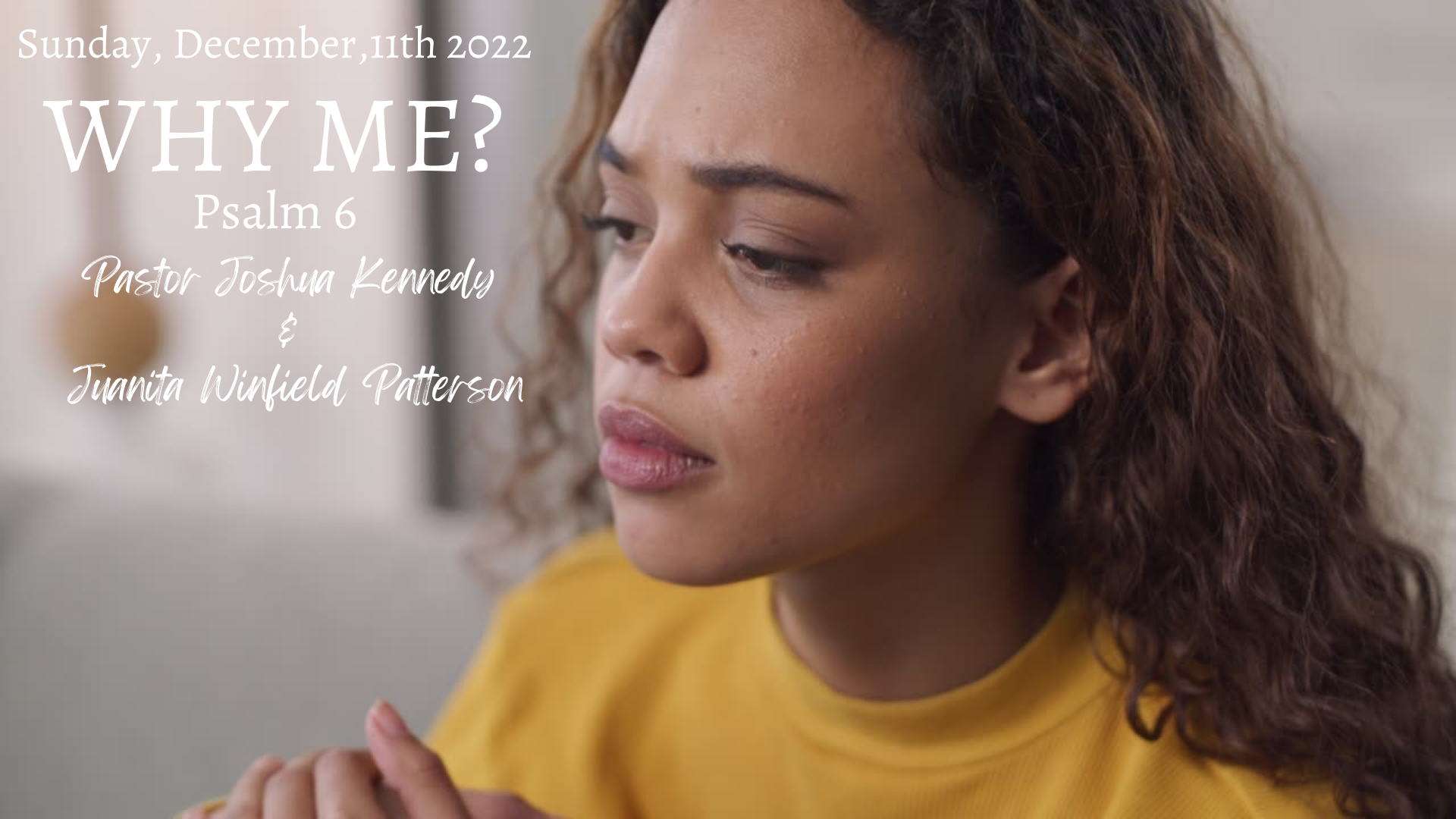 Why Me?  Psalms 6