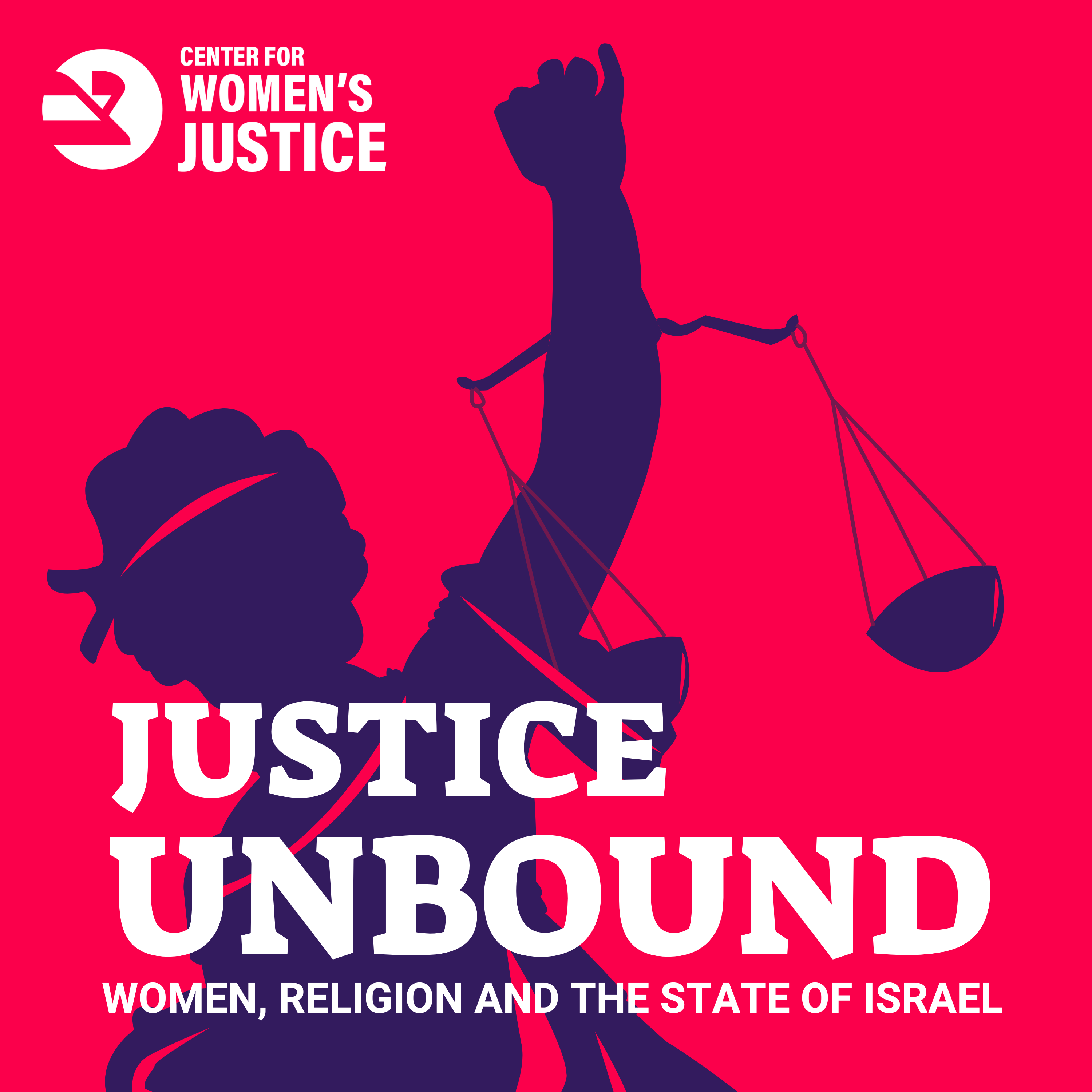 Justice Unbound: Women, Religion and the State of Israel