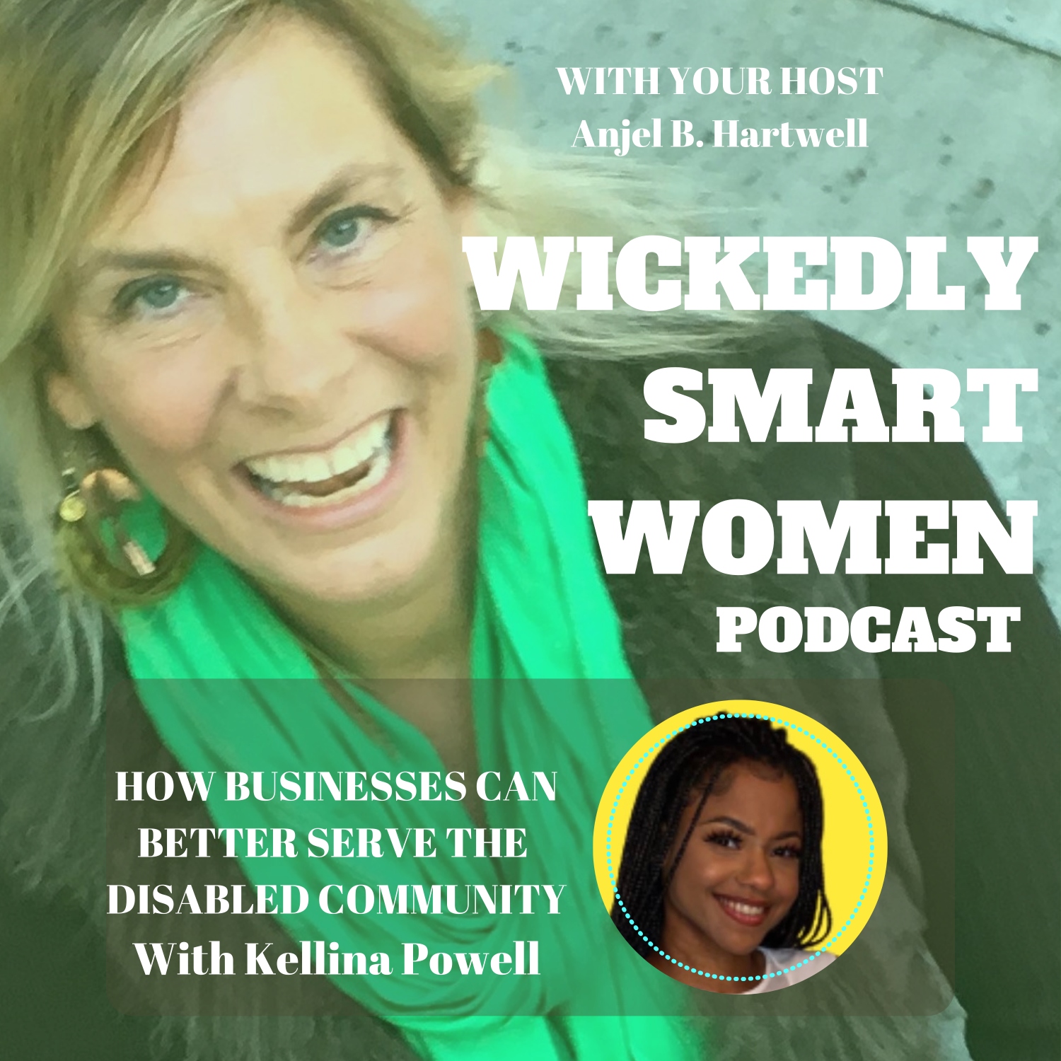 How Businesses Can Better Serve the Disabled Community—with Kellina Powell - 120