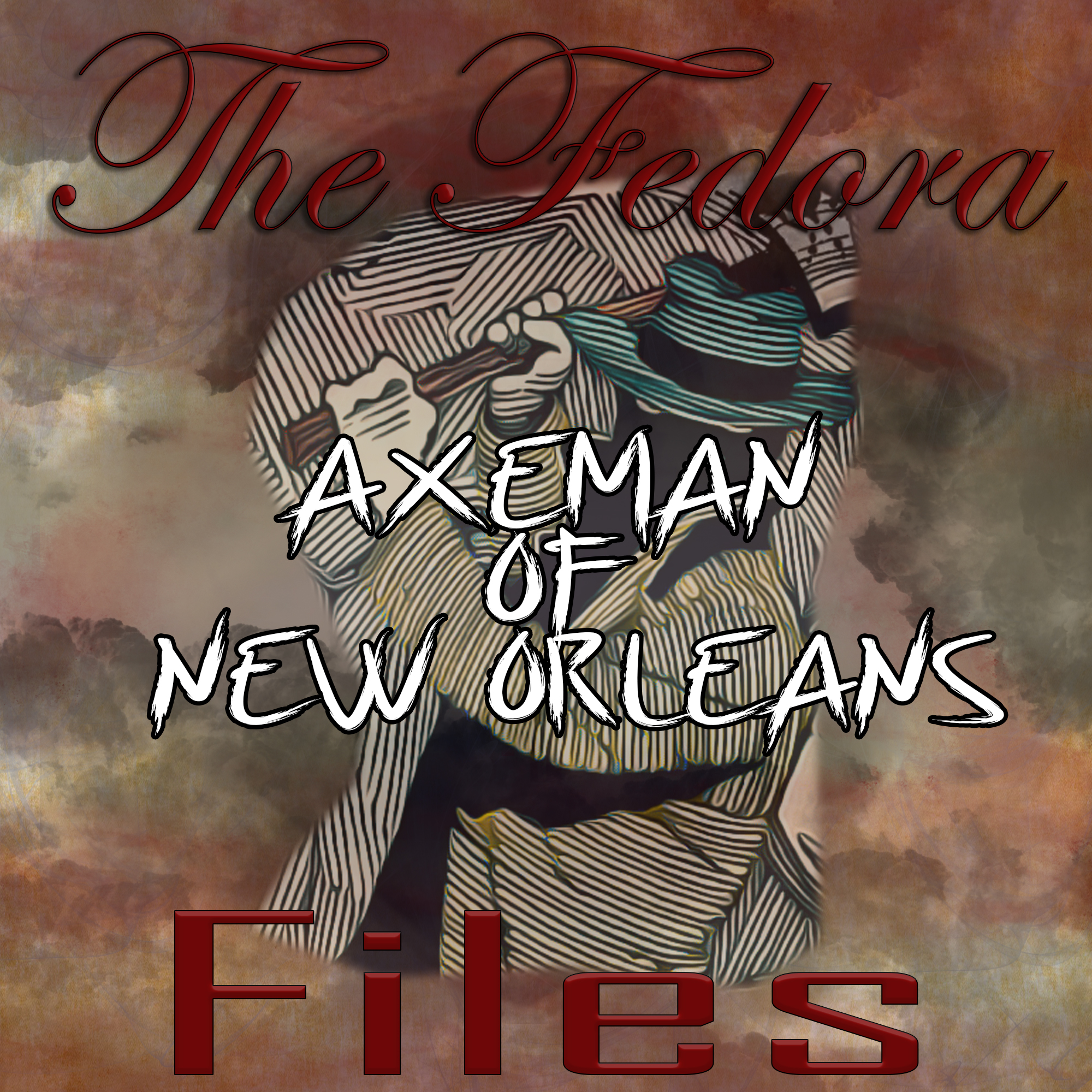 Episode 146: The Axeman of New Orleans