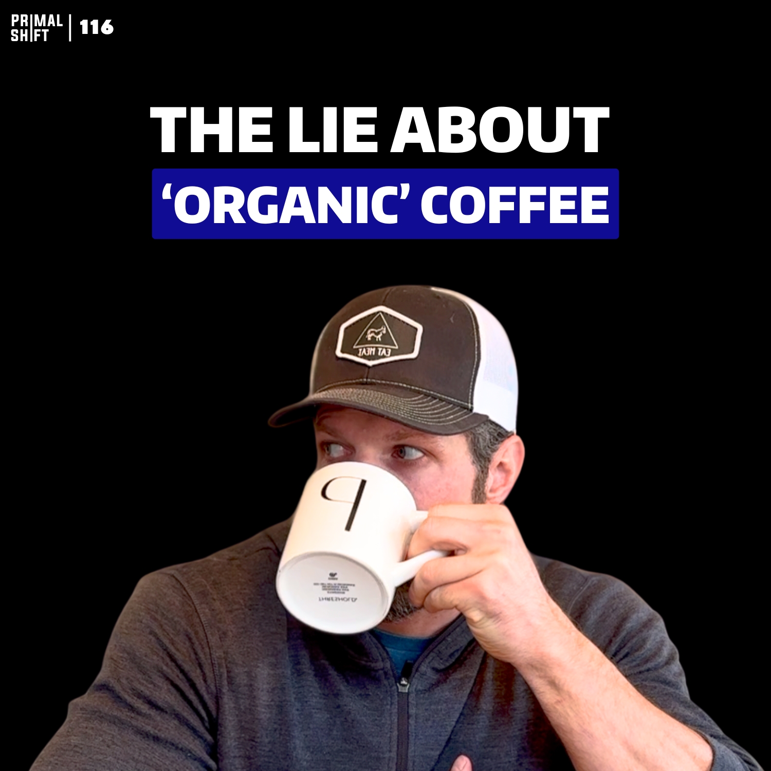 116: Why Most Coffee Is Slowly Destroying Your Health…