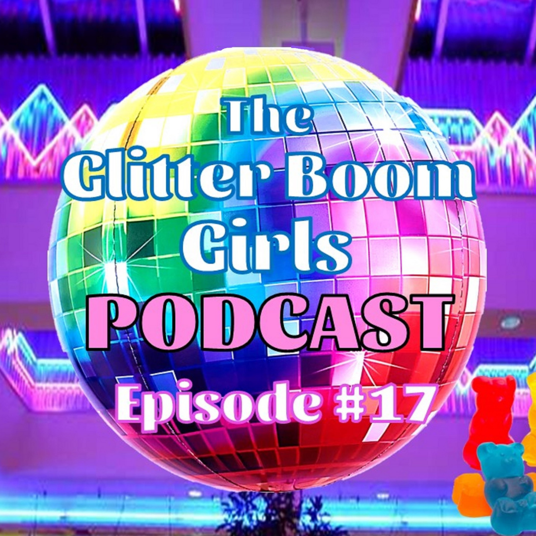Glitter Boom Girls Podcast