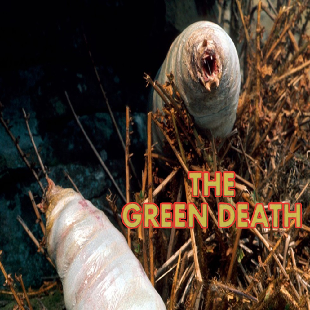 Shut Up and Eat Your Fungus! - "The Green Death"