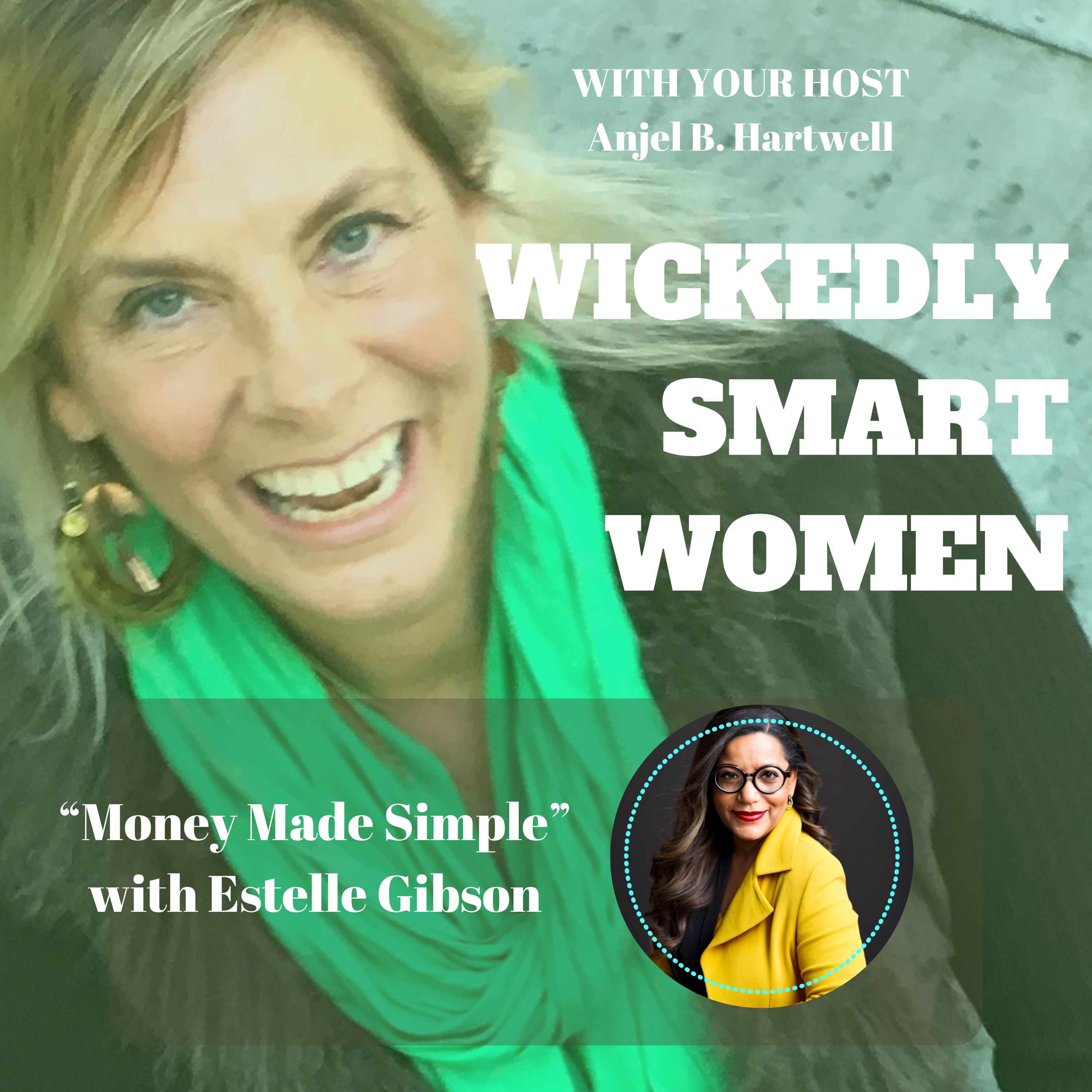 Money Made Simple with Estelle Gibson - Ep.349