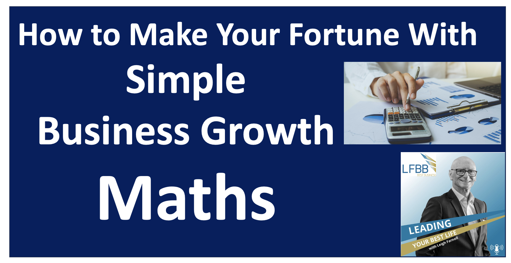 How to Make Your Fortune Using These Simple Business Growth Maths