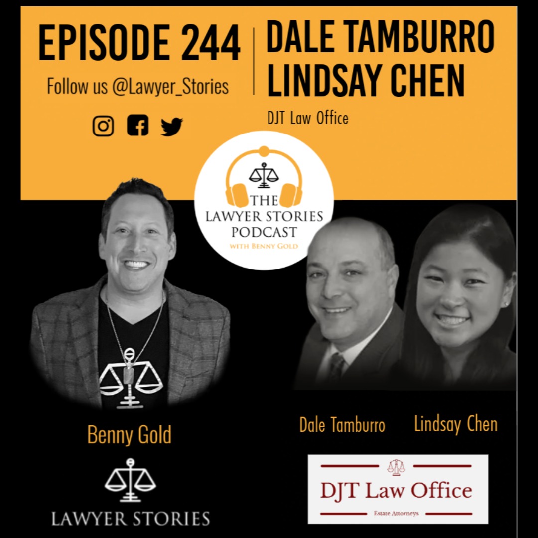 Ep 244 | The Law Office of Dale J. Tamburro, PC | Lindsay & Dale Share Their Paths From Chemist and MIT Engineer to Estate Planning Attorneys