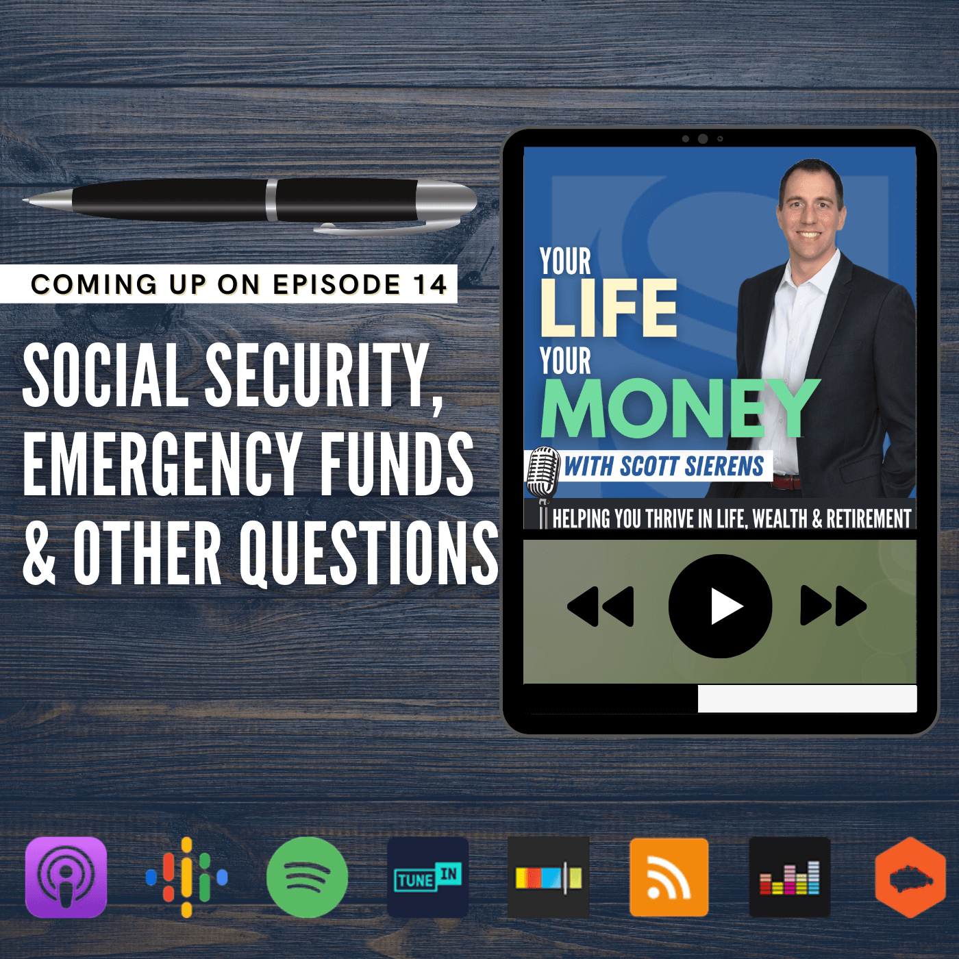 The Retirement Show: Your Life, Your Money with Scott Sierens