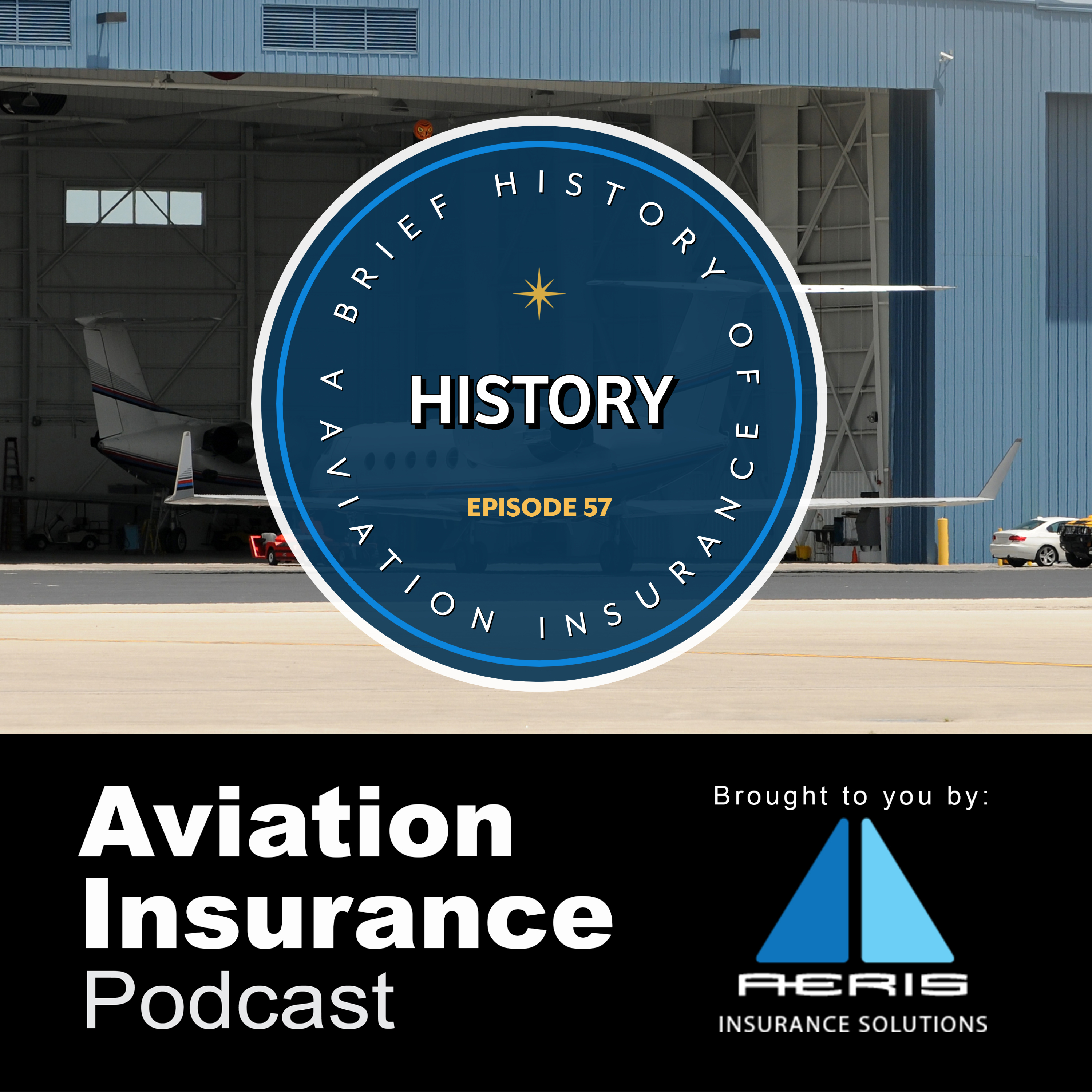 Episode 57: History of Aviation Insurance