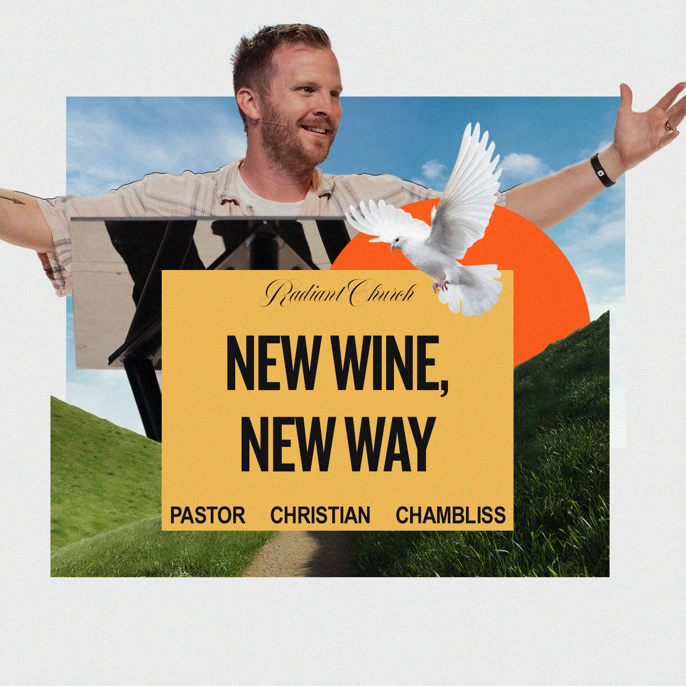 New Wine, New Way