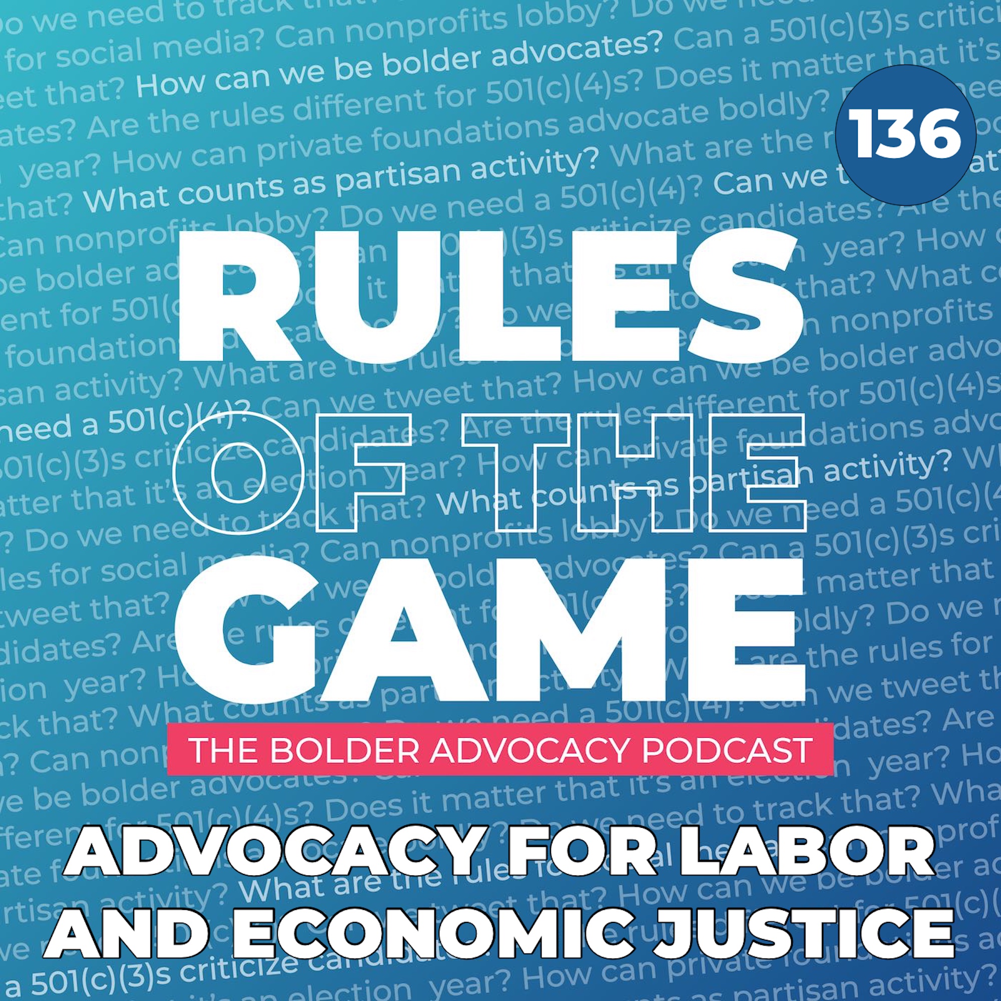 Advocacy for Labor and Economic Justice