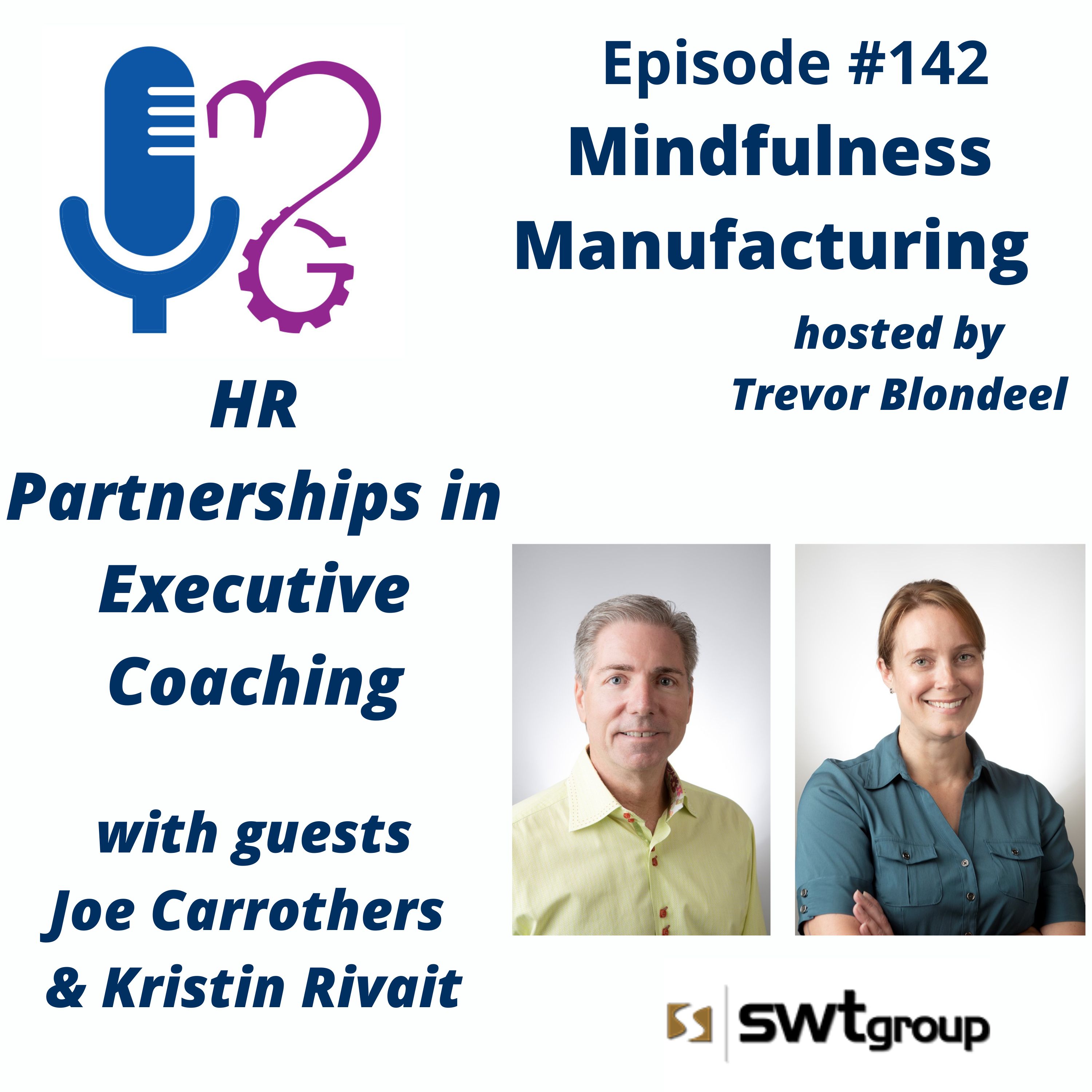 Mindfulness Manufacturing