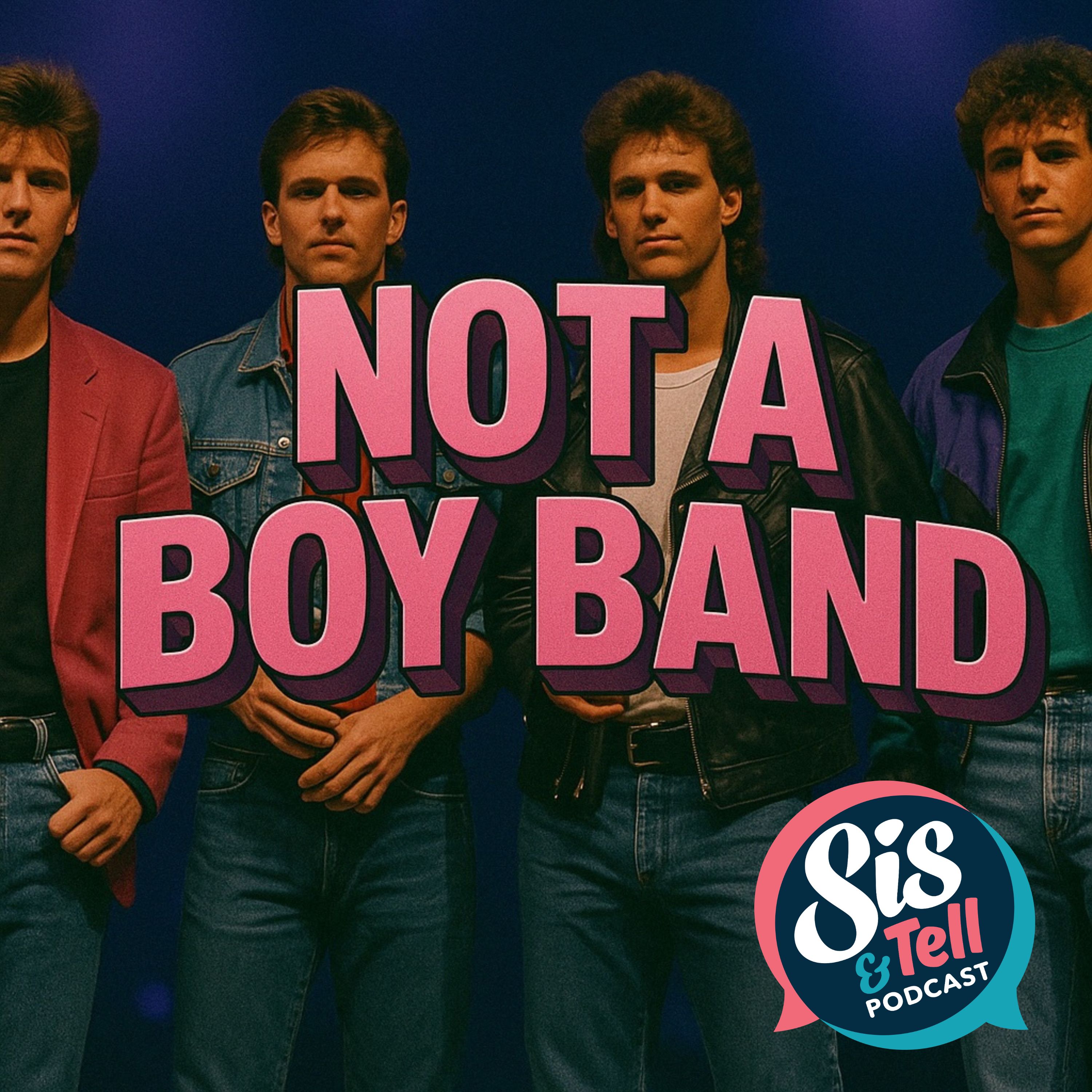 Not a Boy Band