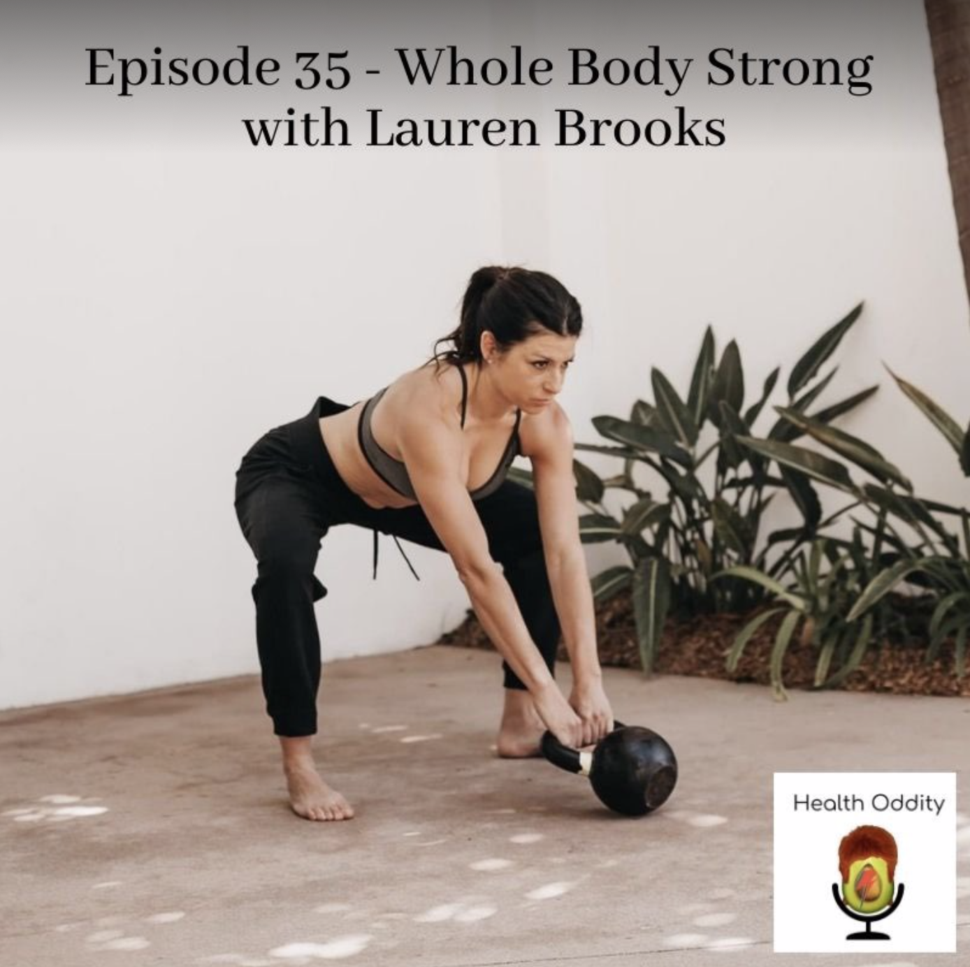 Whole Body Strong - Lauren Brooks