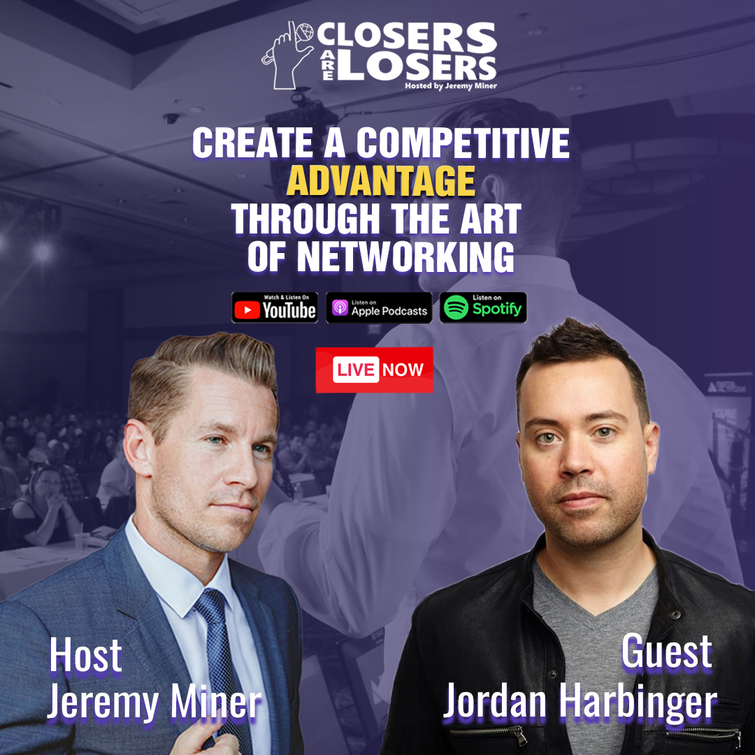 Create a Competitive Advantage Through The Art of Networking with Jordan Harbinger