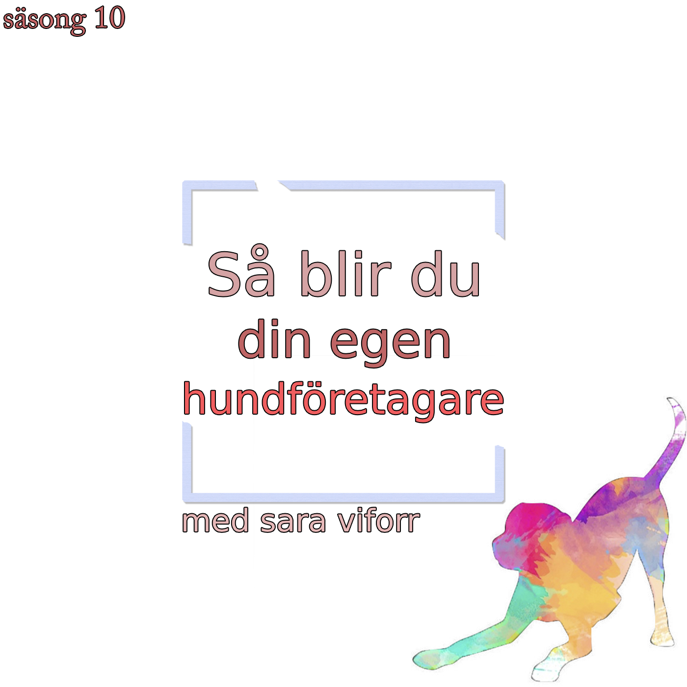 Hundpodden Vår Bästa Vän