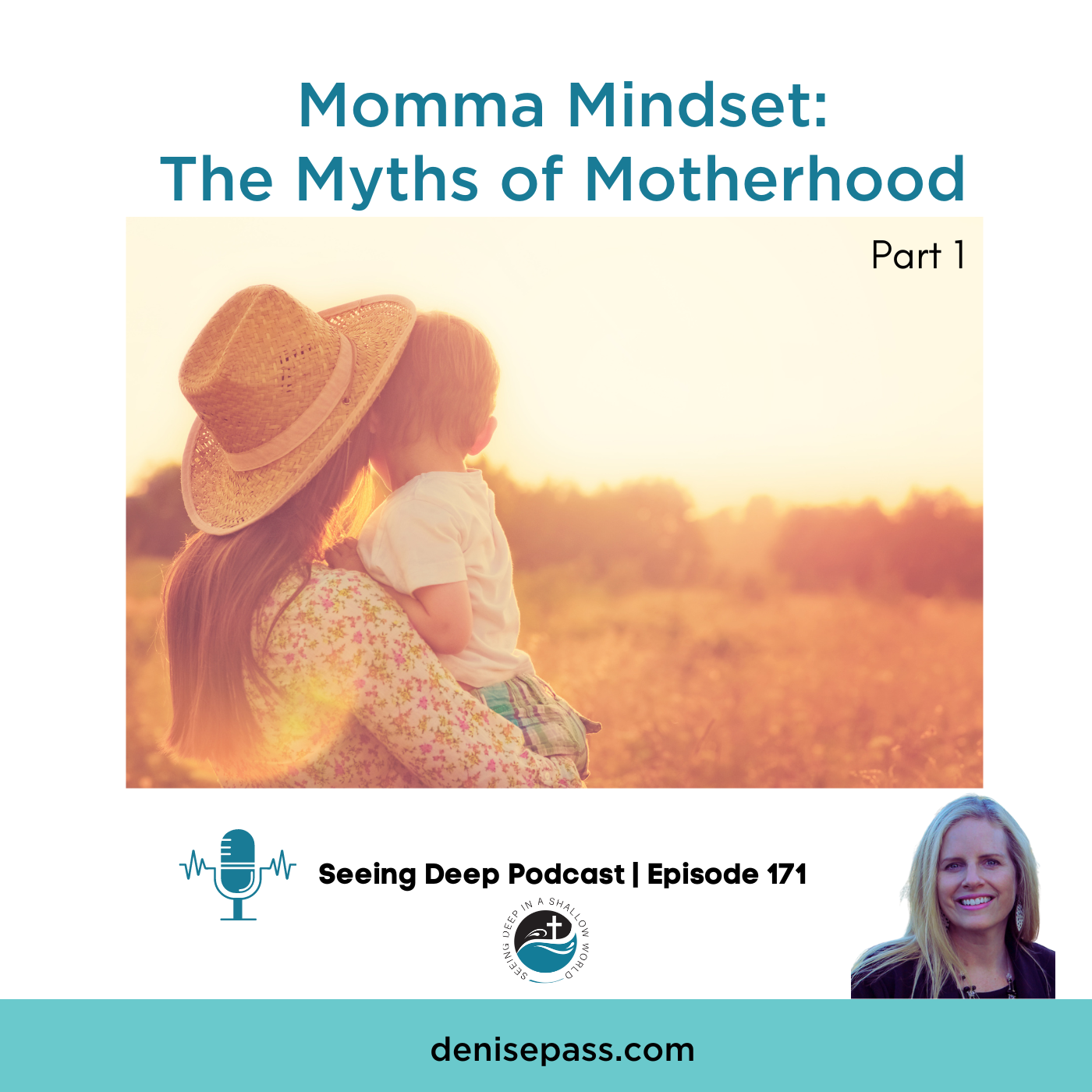 SD#171: Momma Mindset: The Myths of Motherhood, part 1