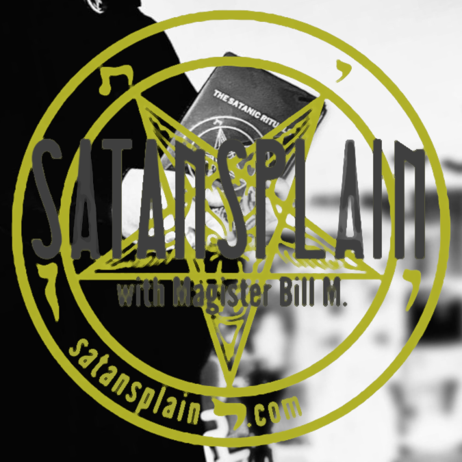Satansplain #049 - Satanic Ritual, Part 2