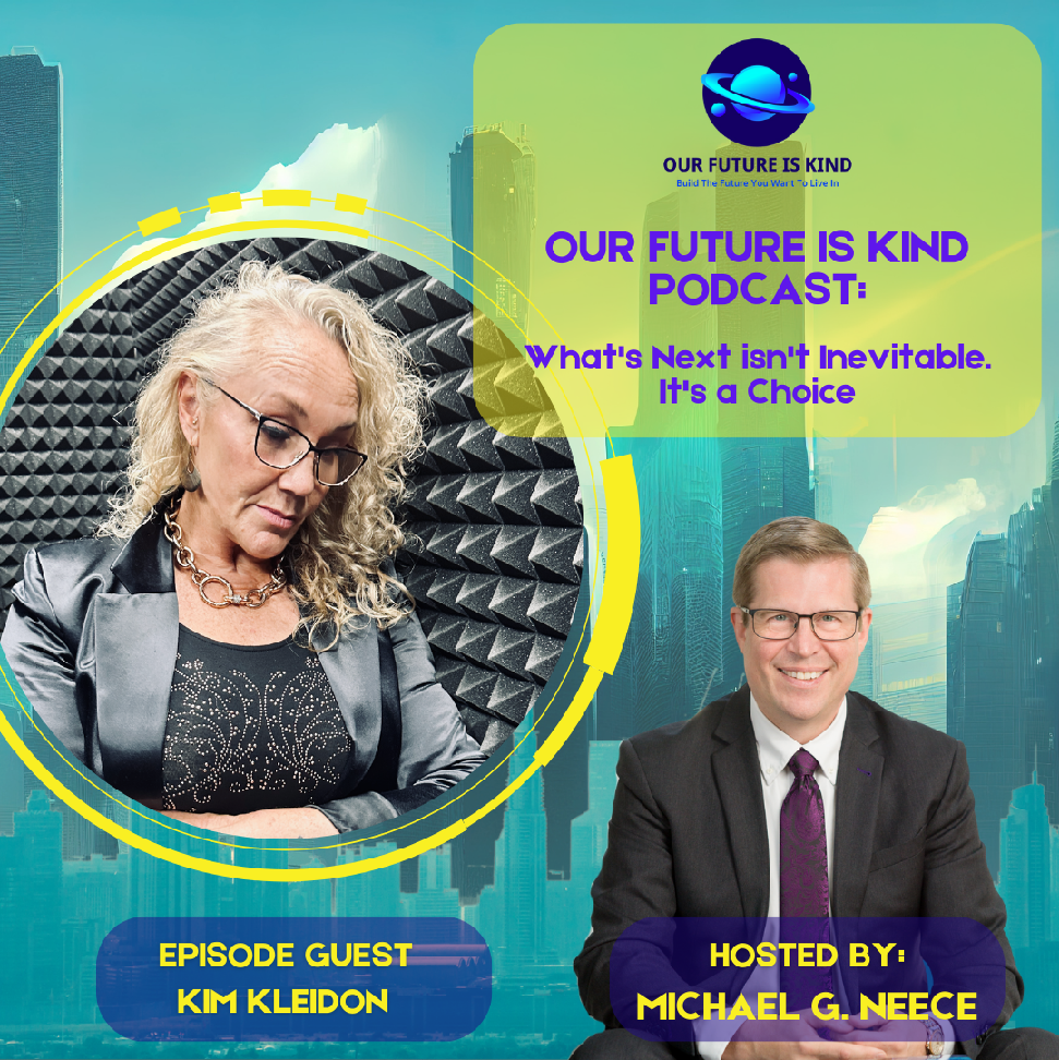 Our Future is Kind Podcast