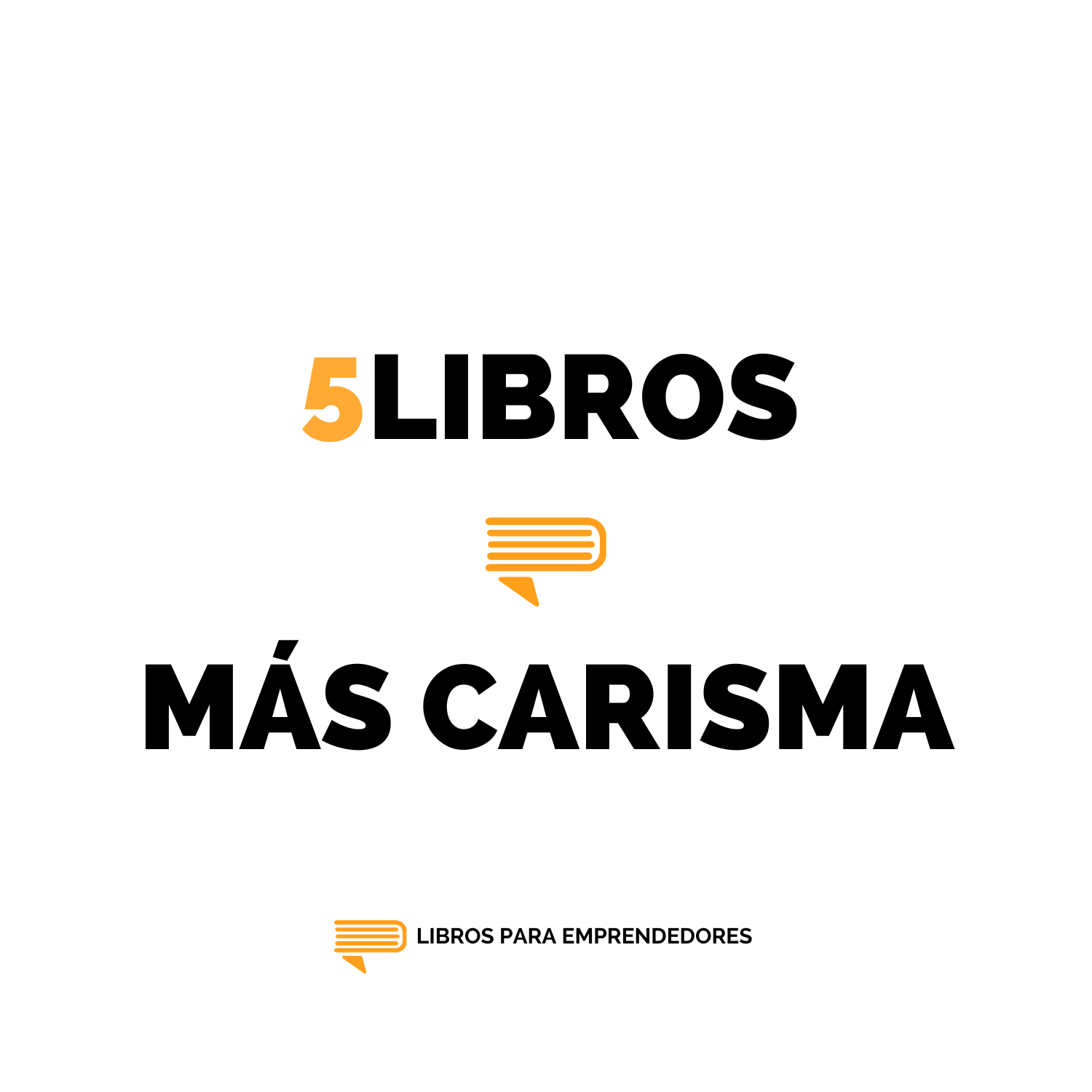 🔝5 Libros para Multiplicar Tu Carisma - Libros para Emprendedores
