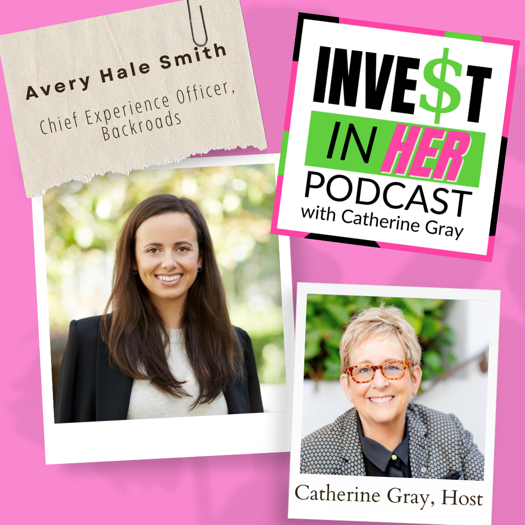 Invest In Her with Catherine Gray