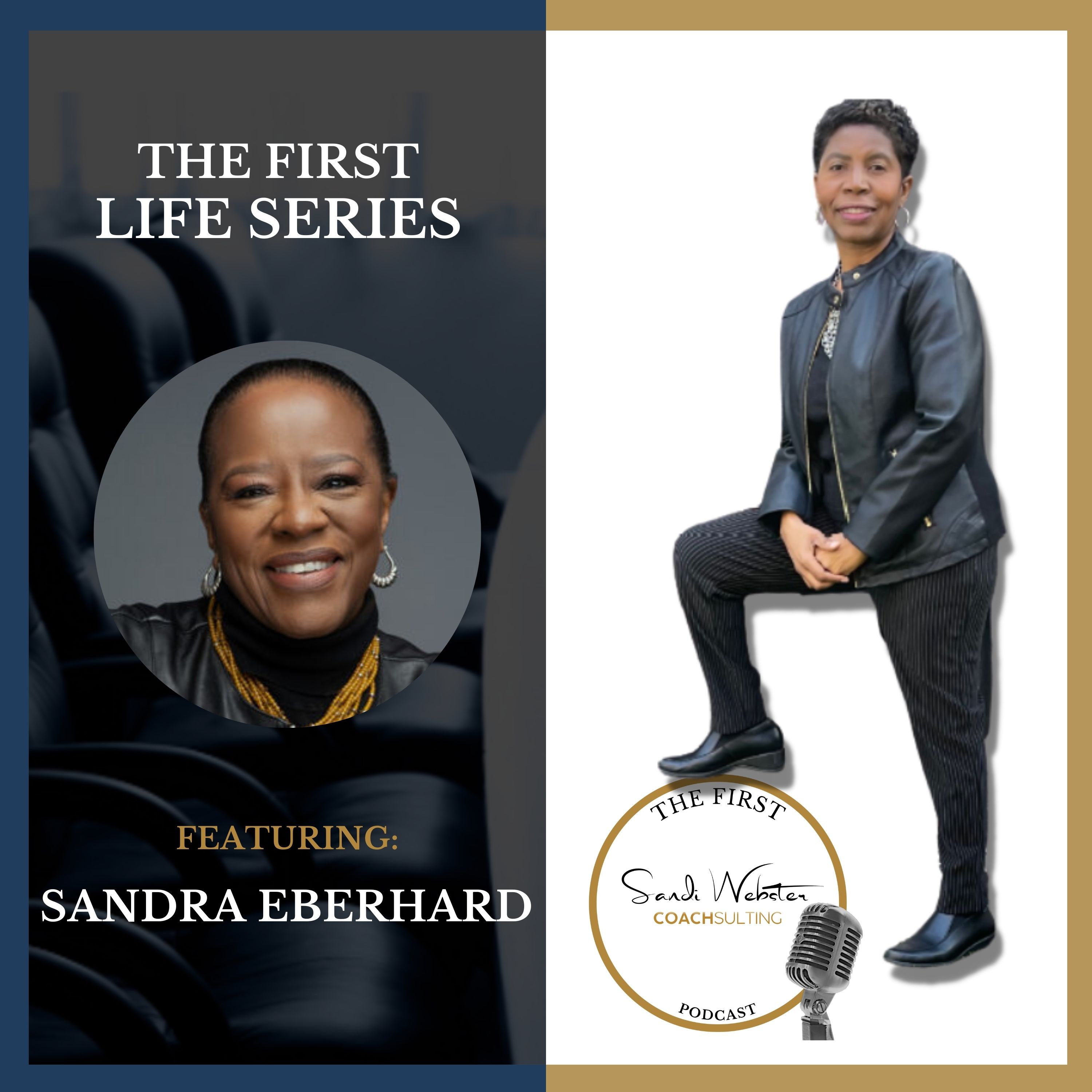 The First With Dr. Sandi Webster