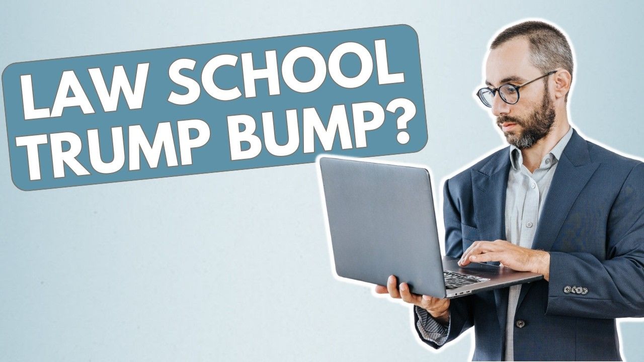 The "Trump Bump" in Law School Admissions