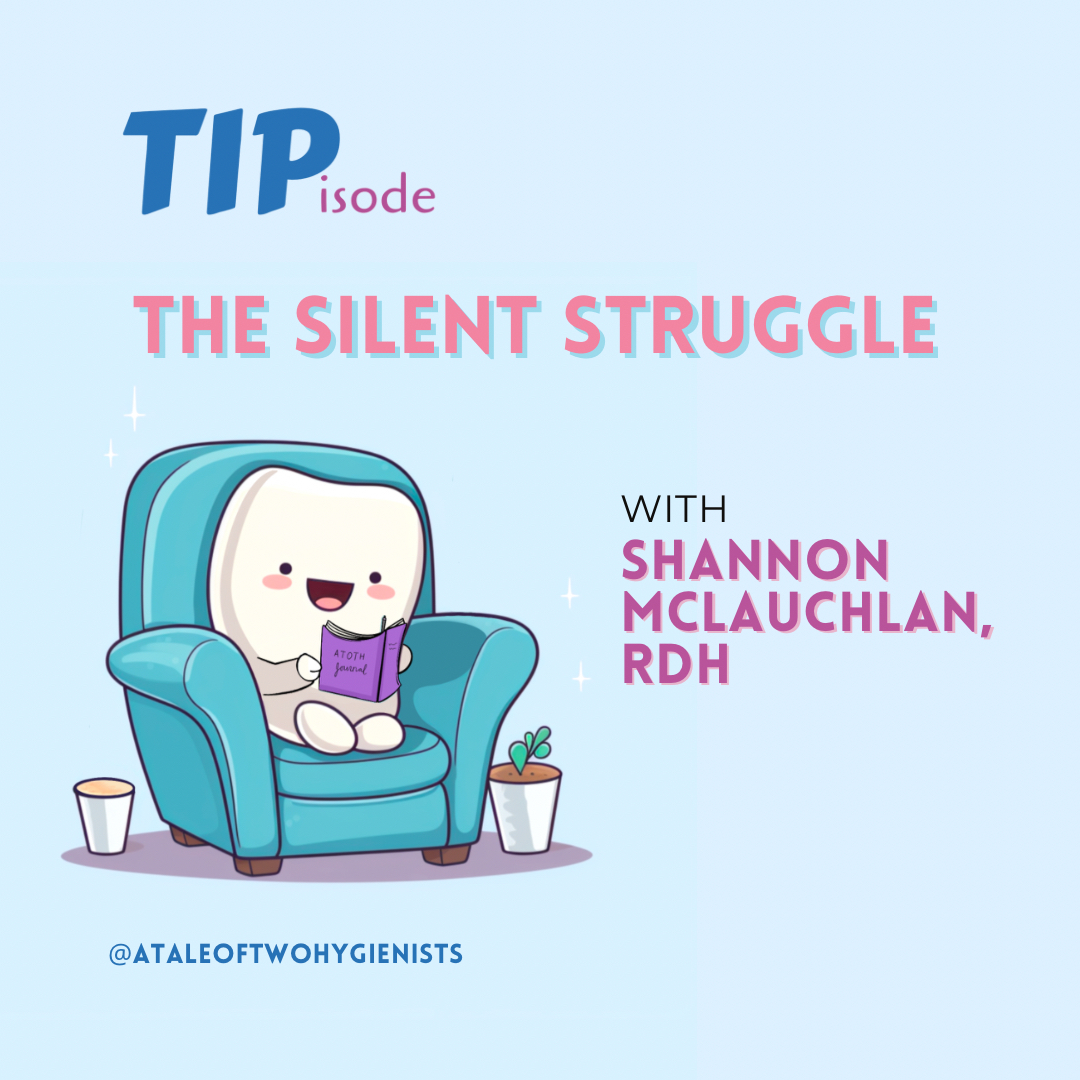 A Tale of Two Hygienists Podcast