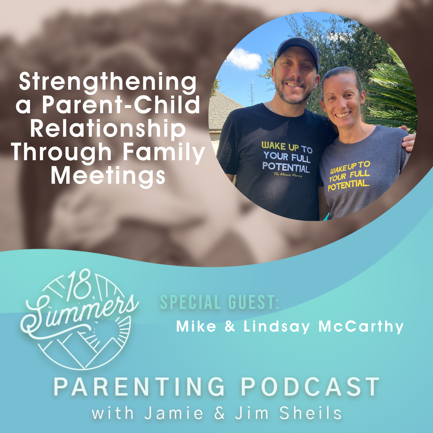 18 Summers: Podcast for Parents