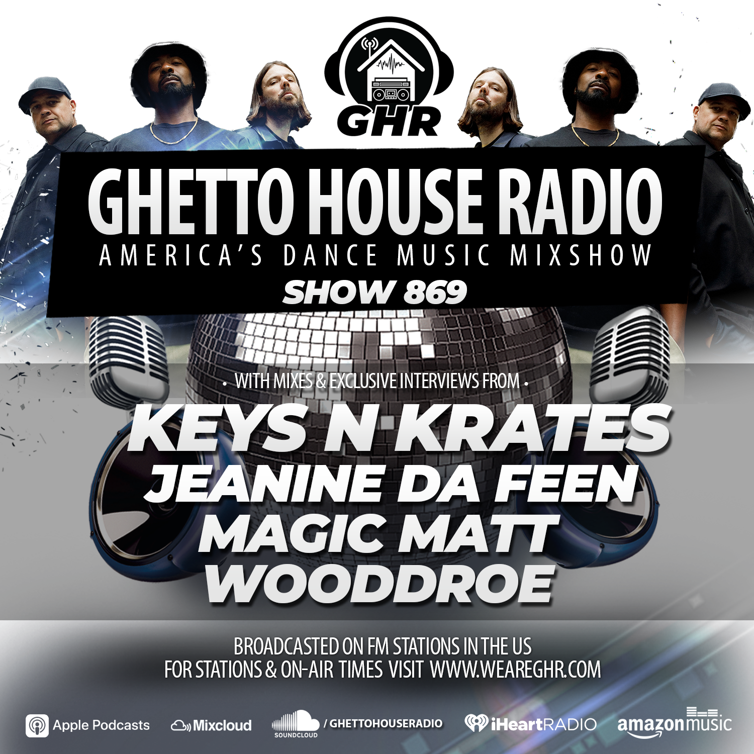 GHR - Show 869 - Keys N Krates, Jeanine Da Feen, Magic Matt, Wooddrowe