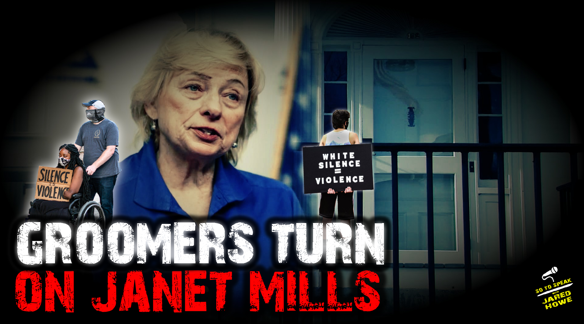 S o T o S p e a k | Ep. 888 | Groomers Turn on Janet Mills