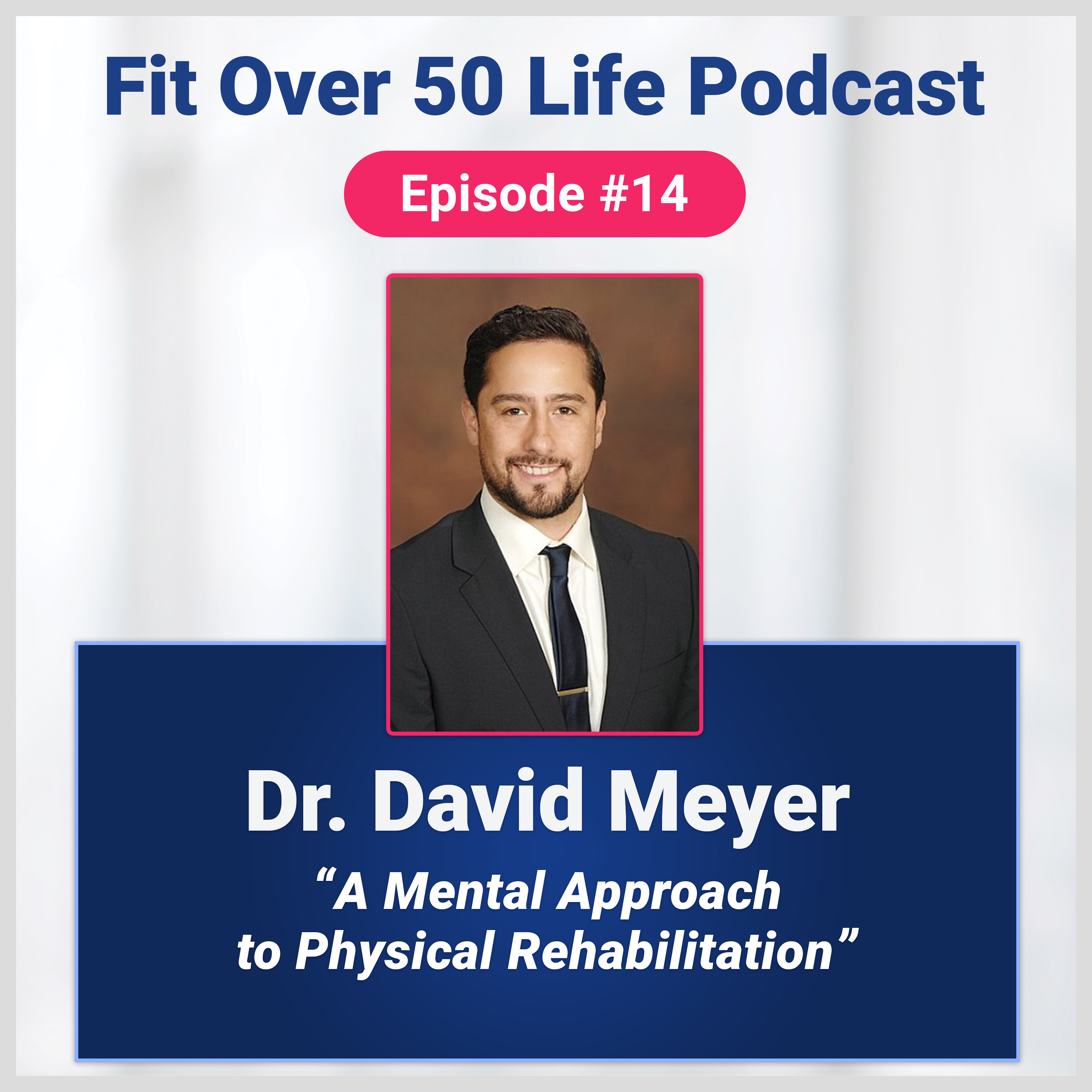 Dr David Meyer - A Mental Approach to Physical Rehabilitation