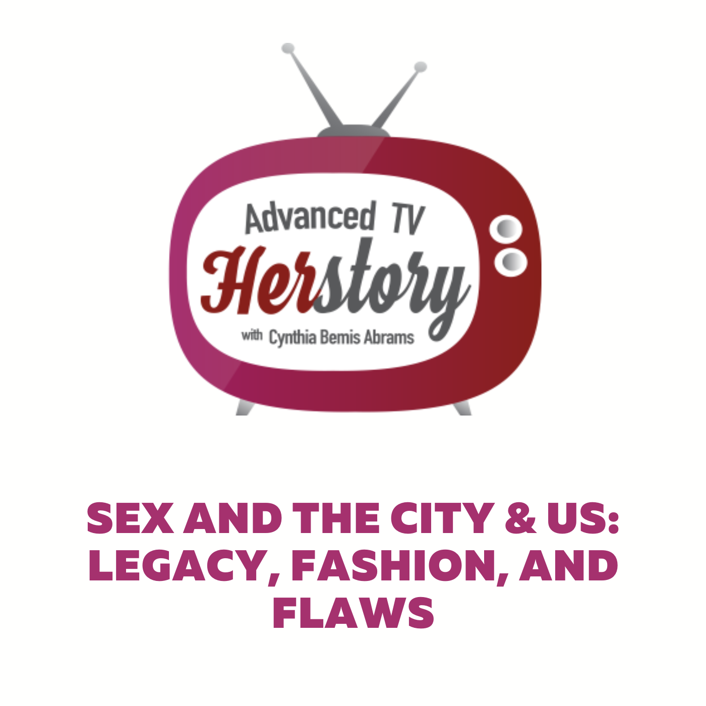 Advanced TV Herstory