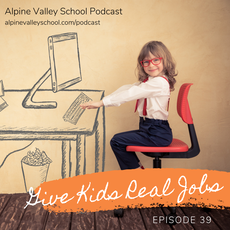 Give Kids Real Jobs